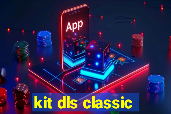 kit dls classic